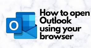 How to access Outlook via web browser
