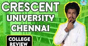 B.S. Abdur Rahman Crescent University Campus Review | Placement | Salary | College Fees | Review