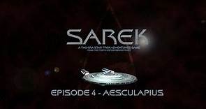Star Trek Sarek - Episode 4 Aesculapius