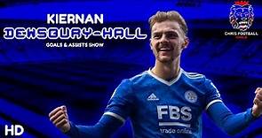 Kiernan Dewsbury-Hall - He is a TOP Player - Goals & Assists Show - 2021/23 |HD