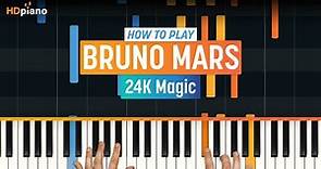 How to Play "24K Magic" by Bruno Mars | HDpiano (Part 1) Piano Tutorial