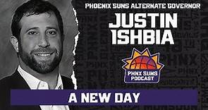 Suns Alternate Governor Justin Ishbia discusses working to build team into champions on & off court