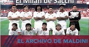 El Milan de Sacchi (I). Maldini, su archivo y la evolución del fútbol. #MundoMaldini