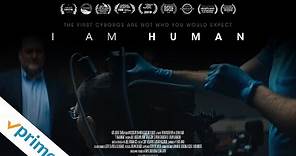 I Am Human | Trailer | Available Now