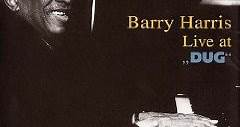 Barry Harris - Live At "Dug"