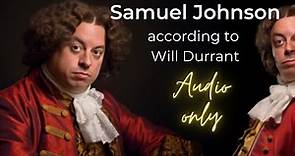 "Samuel Johnson: A Window to His Life with Will Durant"