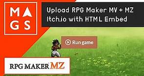 Uploading RPG Maker MZ + MV to ITCH.IO, HTML Embed, Tutorial
