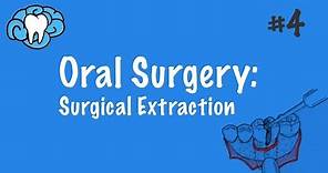Oral Surgery | Surgical Extraction | INBDE, ADAT
