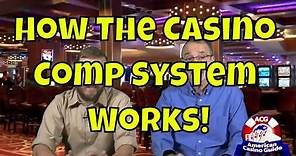 How The Casino Comp System Works!