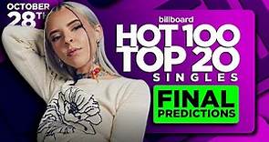 FINAL PREDICTIONS | Billboard Hot 100, Top 20 Singles | October 28th, 2023