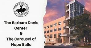 The History of the Barbara Davis Center and The Carousel of Hope Balls