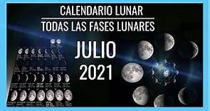 🌘CALENDARIO LUNAR JULIO 2021🌙Fases de la Luna con Imágenes *MÍRALO!