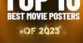 TOP 10 Best Movie Posters of 2023! (A recap)