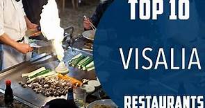 Top 10 Best Restaurants to Visit in Visalia, California | USA - English