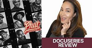 Phat Tuesdays Amazon Video Docuseries Review