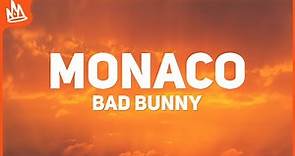 Bad Bunny - MONACO (Letra)