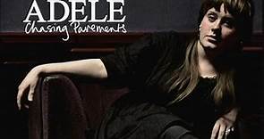 Adele's "Chasing Pavements" Lyrics Meaning - Song Meanings and Facts