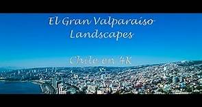 El Gran Valparaíso, Región de Valparaíso, Chile en 4K