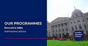 Executive MBA Admissions Advice | London Business School