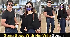 Sonu Sood With His Wife Sonali Sood Spotted At Hyderabad Airport | Filmyfocus.com