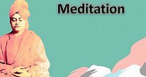 On Meditation - Swami Vivekananda