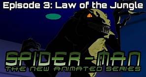 Spider-Man the New Animated Series Episode #3: Law of the Jungle HD