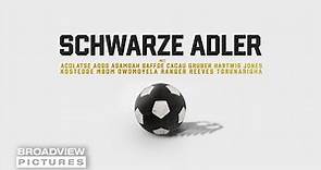Schwarze Adler | Offizieller Trailer | BROADVIEW Pictures