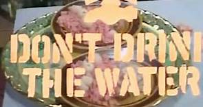 Don't Drink The Water Series 1 Episode 5: Careful What You Eat