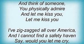 Morrissey - Let Me Kiss You Lyrics