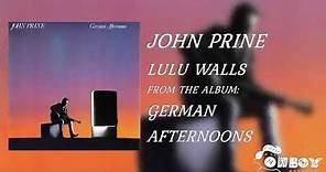 John Prine - Lulu Walls - German Afternoons