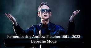 Remembering Andrew Fletcher (Depeche Mode) 1961 - 2022