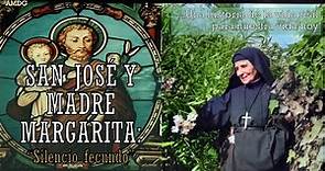 San José y Madre Margarita Diomira - "Silencio fecundo"