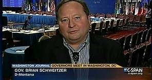 Washington Journal-Governor Brian Schweitzer on State and National Issues