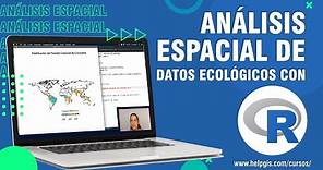®🗺® Análisis ESPACIAL de Datos Ecológicos en R - Curso | HelpGIS |
