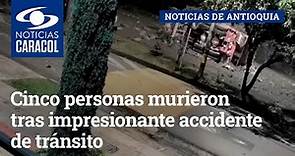 Tragedia en Medellín: cinco personas murieron tras impresionante accidente de tránsito