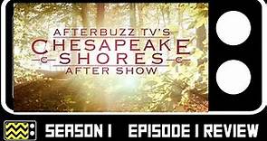 Chesapeake Shores Season 1 Episode 1 Review & After Show | AfterBuzz TV