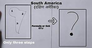 Easy trick to draw map of south america || how to draw south america map easily?