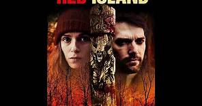 Red Island | Trailer | Alex Essoe | Georgie Daburas | Tawny West | Lux