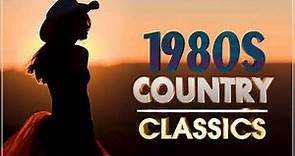 Best Classic Country Songs Of 1980s - Greatest 80s Country Music - 80s Best Songs Country