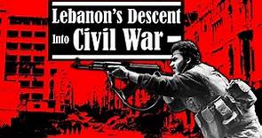 How Lebanon Descended Into Civil War | Lebanon Documentary