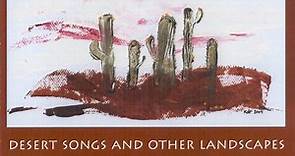 Gebhard Ullmann - Steve Swell Quartet - Desert Songs And Other Landscapes