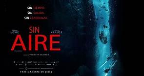 Sin Aire (The Dive) - Trailer
