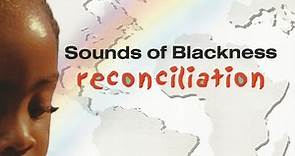 Sounds Of Blackness - Reconciliation