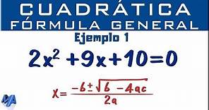Ecuación cuadrática por fórmula general | Ejemplo 1