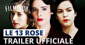 Le 13 rose | Trailer italiano | The Film Club