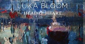 Luka Bloom - Head & Heart