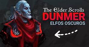 Los DUNMER Elfo Oscuro | The Elder Scrolls Razas de Nirn
