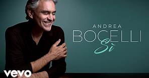Andrea Bocelli - I Am Here (English Version of Sono Qui) [Audio]