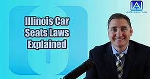 Illinois Car Seats Laws Explained
