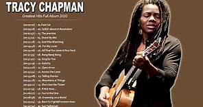 Tracy Chapman Greatest Hits Full Album - Best Songs Of Tracy Chapman - Tracy Chapman Playlist 2020